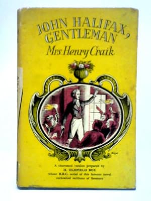 Imagen del vendedor de John Halifax - Gentleman a la venta por World of Rare Books