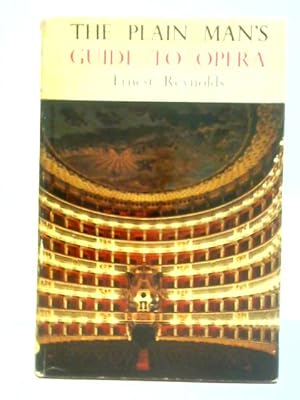 Seller image for The Plain Man's Guide to Opera for sale by World of Rare Books