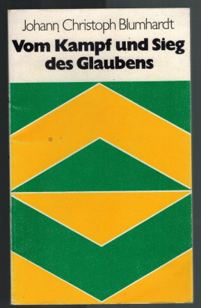 Bild des Verkufers fr Vom Kampf und Sieg des Glaubens Hrsg. von Werner Jckh zum Verkauf von Elops e.V. Offene Hnde