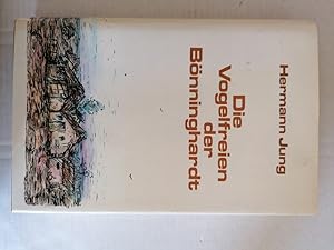 Seller image for Die Vogelfreien der Bnninghardt. Die tolldreiste Ruberpistole des Wilhelm Brinkhoff for sale by Buchhandlung Loken-Books