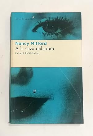 Imagen del vendedor de A la caza del amor. a la venta por ARREBATO LIBROS