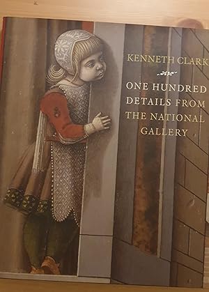 One Hundred Details: From the National Gallery, London (National Gallery London Publications)