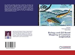 Bild des Verkufers fr Biology and GIS Based Mapping of Common Dolphinfish zum Verkauf von Rheinberg-Buch Andreas Meier eK