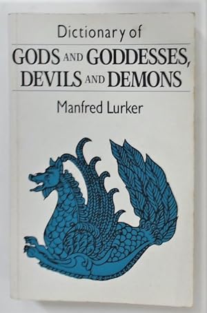 Dictionary of Gods and Goddesses, Devils and Demons.