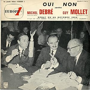 "EUROPE 1 : Michel DEBRÉ - Guy MOLLET" OUI contre NON (26 Octobre 1962) / Débat dirigé par Jean G...