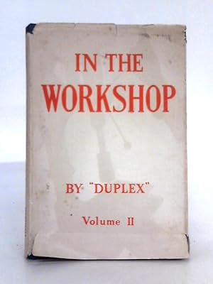 Seller image for In the Workshop; Volume 2 for sale by World of Rare Books