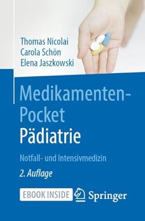 Image du vendeur pour Medikamenten-pocket Pdiatrie - Notfall Und Intensivmedizin : Includes Digital Download -Language: german mis en vente par GreatBookPrices
