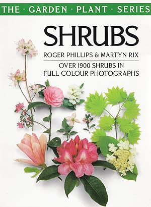 Shrubs : Over 1900 Shrubs In Full Colour Photographs : Number 2 In The Garden Plant Series :