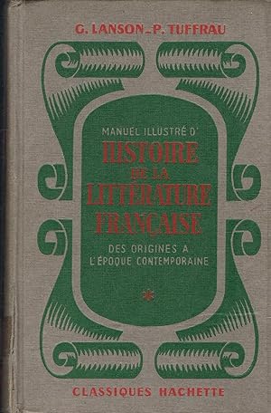 Immagine del venditore per MANUEL ILLUSTR D?HISTOIRE DE LA LITTRATURE FRANAISE venduto da Librera Torren de Rueda