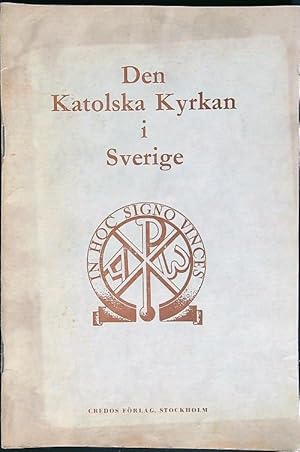 Bild des Verkufers fr Den Katolska Kyrkan i Sverige zum Verkauf von Librodifaccia