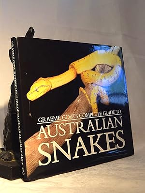 Seller image for GRAEME GOW'S COMPLETE GUIDE TO AUSTRALIAN SNAKES for sale by A&F.McIlreavy.Buderim Rare Books