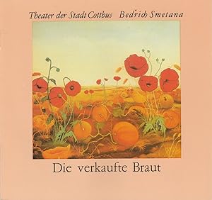 Imagen del vendedor de Programmheft Bedrich Smetana DIE VERKAUFTE BRAUT Premiere 20. Januar 1990 Spielzeit 1989 / 90 Heft 5 a la venta por Programmhefte24 Schauspiel und Musiktheater der letzten 150 Jahre