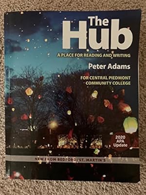 Seller image for The HUB A Place for Reading and Writing Central Piedmont Community College Edition for sale by Redux Books