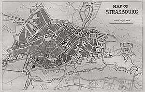 Map of Strasbourg - plan of the city and fortress of Strasbourg