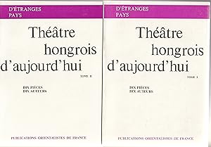 Théâtre hongrois d'aujourd'hui. Dix pièces, dix auteurs. Complet des 2 tomes.