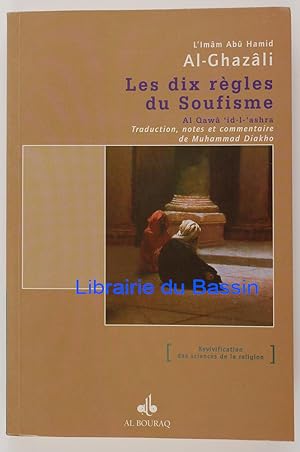 Image du vendeur pour Les dix rgles du Soufisme selon Ghazzli mis en vente par Librairie du Bassin