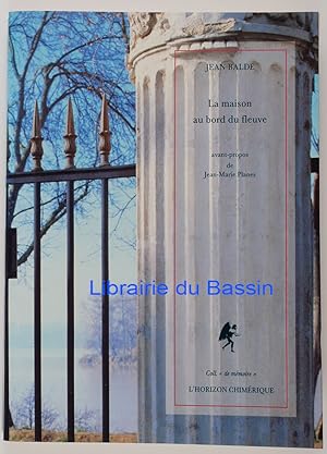 Seller image for La maison au bord du fleuve (Souvenirs bordelais) for sale by Librairie du Bassin