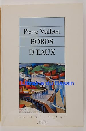 Image du vendeur pour Bords d'eaux mis en vente par Librairie du Bassin