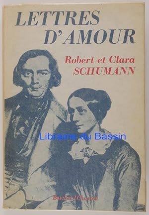 Immagine del venditore per Lettres d'amour de Robert et Clara Schumann venduto da Librairie du Bassin
