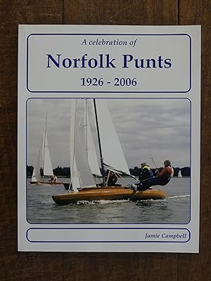 A Celebration of Norfolk Punts 1926-2006