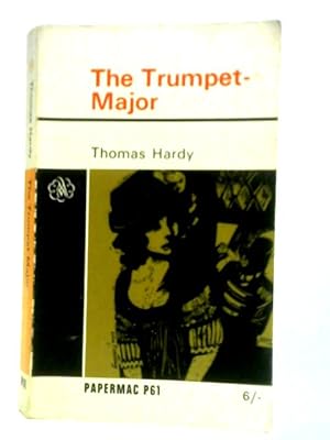 Seller image for The Trumpet-Major for sale by World of Rare Books