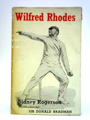 Seller image for Wilfred Rhodes: Professional and Gentleman for sale by World of Rare Books