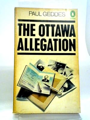 Imagen del vendedor de The Ottawa Allegation a la venta por World of Rare Books