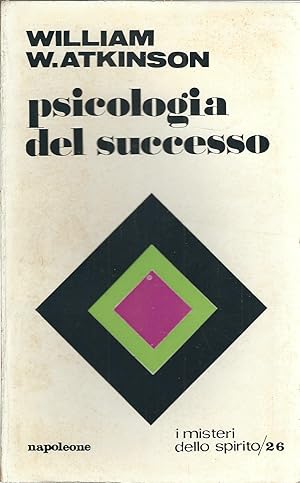 Imagen del vendedor de PSICOLOGIA DEL SUCCESSO COLLANA I MOSTERI DELLO SPIRITO - 26 - a la venta por Libreria Rita Vittadello