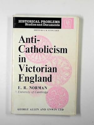 Immagine del venditore per Anti-Catholicism in Victorian England venduto da Cotswold Internet Books