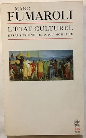 Imagen del vendedor de L'etat culturel : essai sur une religion moderne a la venta por librairie philippe arnaiz