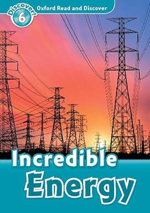 Imagen del vendedor de Oxford Read and Discover: Level 6: Incredible Energy (Paperback) a la venta por Grand Eagle Retail