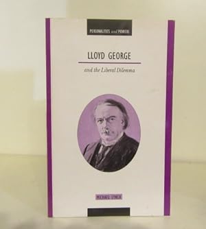 Immagine del venditore per Lloyd George and the Liberal Dilemma venduto da BRIMSTONES