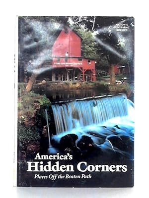 Seller image for America's Hidden Corners; Places Off the Beaten Path for sale by World of Rare Books