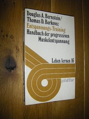 Seller image for Entspannungs-Training. Handbuch der progressiven Muskelentspannung for sale by Versandantiquariat Rainer Kocherscheidt