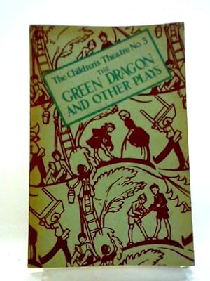 Imagen del vendedor de The Green Dragon and Other Plays a la venta por World of Rare Books