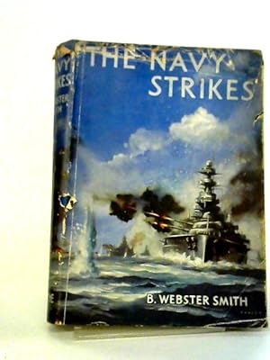 Seller image for The Navy Strikes for sale by World of Rare Books