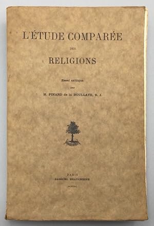 Seller image for L'tude compare des religions. Volume I: Son histoire dans le monde occidental for sale by Els llibres de la Vallrovira