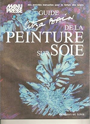 Guide litza bain de la peinture sur soie