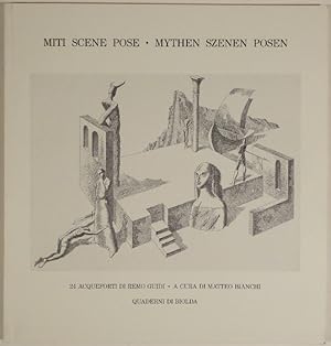 Miti Scene Pose - Mythen Szenen Posen. 24 acqueforti di Remo Guidi.
