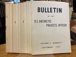 Bulletin of the U. S. Antarctic Projects Officer. Volumes V & VI.