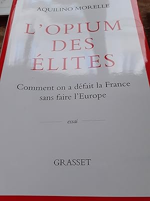 l'opium des élites