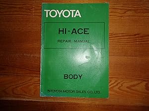 Imagen del vendedor de Toyota Hi-Ace repair manual: body a la venta por Philip Hopper