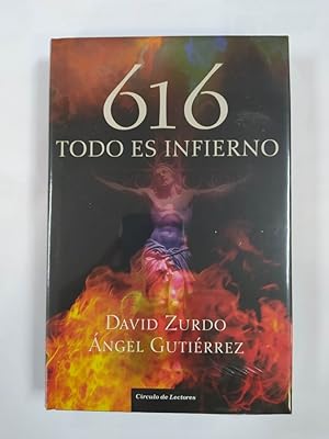 Imagen del vendedor de 616. TODO ES INFIERNO. NUEVO. a la venta por TraperaDeKlaus