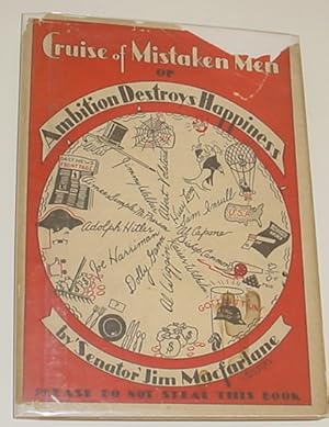 Seller image for Cruise of the Mistaken Men, or Ambition Destoys Happiness, A Trailer Story, and Anecdotes of a Ventriloquist for sale by R Bryan Old Books