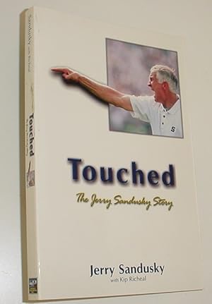 Seller image for Touched - The Jerry Sandusky Story for sale by R Bryan Old Books