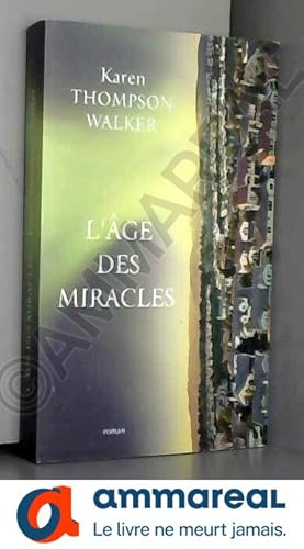 Imagen del vendedor de L'ge des miracles a la venta por Ammareal