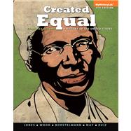 Seller image for Created Equal A History of the United States, Combined Volume for sale by eCampus