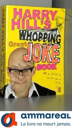 Seller image for Harry Hill's Whopping Great Joke Book for sale by Ammareal