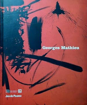 Bild des Verkufers fr Georges Mathieu. Retrospective zum Verkauf von Librodifaccia