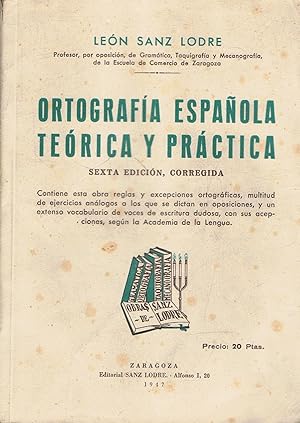 Imagen del vendedor de ORTOGRAFA ESPAOLA TERICA Y PRCTICA a la venta por Librera Torren de Rueda